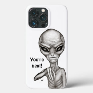 Bad Alien , You're next ! iPhone 13 Pro Case