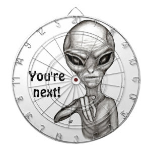Bad Alien , You're next ! Dartboard