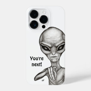 Bad Alien , You're next ! iPhone 14 Pro Case