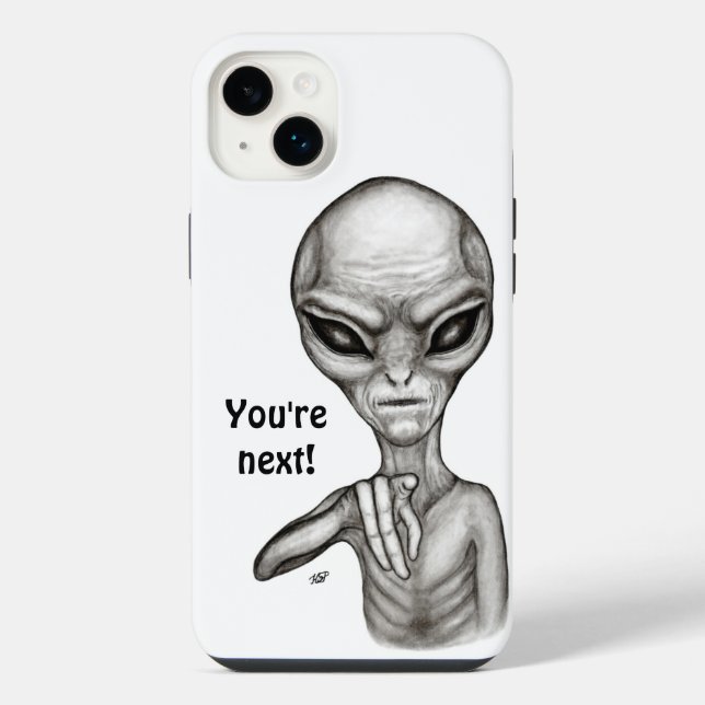 Bad Alien , You're next ! iPhone Case (Back)