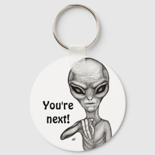 Bad Alien , You're next ! Key Ring