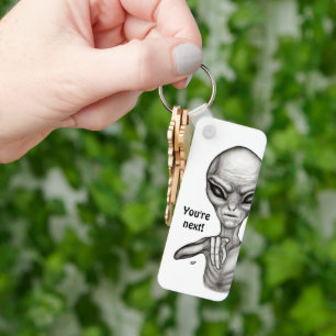 Bad Alien , You're next ! Key Ring