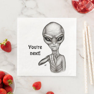 Bad Alien , You're next ! Napkin