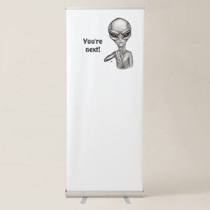 Bad Alien , You're next ! Retractable Banner