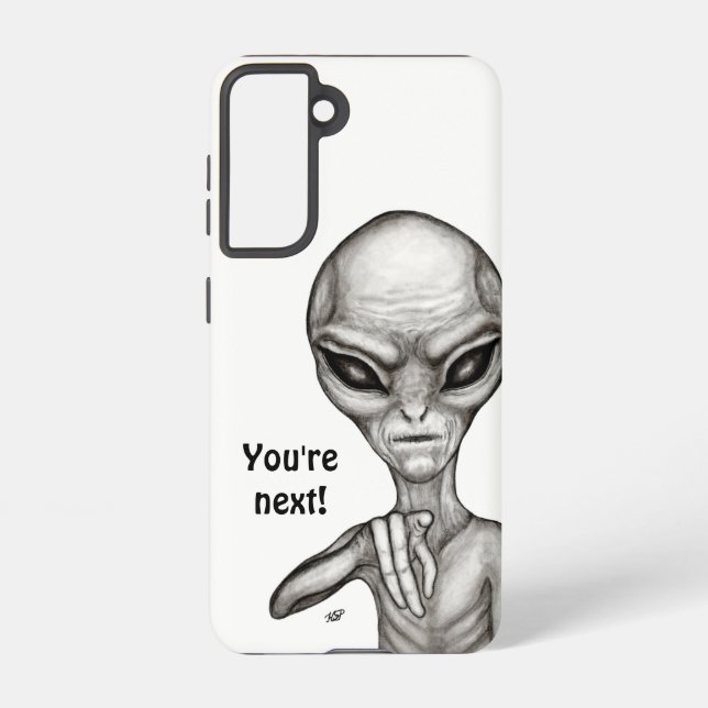 Bad Alien , You're next ! Samsung Galaxy S21 Case (Back)