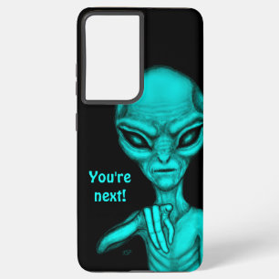 Bad Alien , You're next ! Samsung Galaxy Case