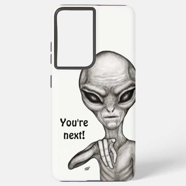 Bad Alien , You're next ! Samsung Galaxy S21 Ultra Case (Back)
