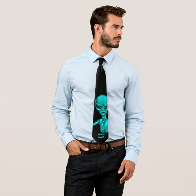 Bad Alien , You're next ! Tie (In Situ)