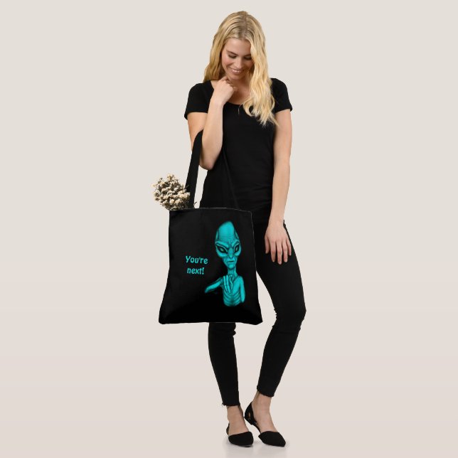 Bad Alien , You're next ! Tote Bag (On Model)