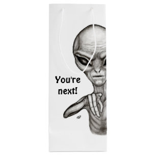 Bad Alien , You're next ! Wine Gift Bag