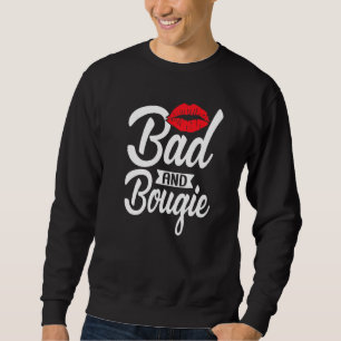 Bad And Bougie Melanin Poppin Black History Month Sweatshirt