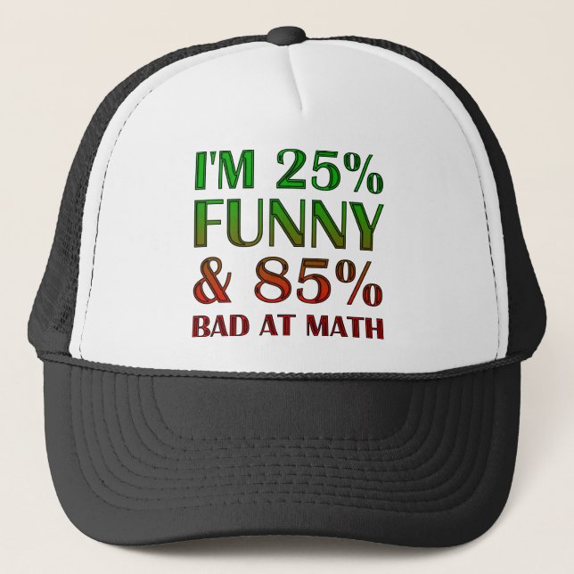 Bad At Math Funny Ball Cap Trucker Hat (Front)