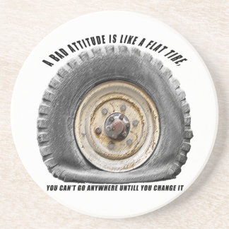 Bad Attitude Like Flat Tire Coaster