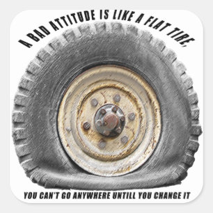 Bad Attitude Like Flat Tire Square Sticker