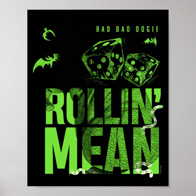 Bad Bad Oogie Rollin Mean T Shirt  Poster (Front)