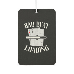 Bad Beat Loading Texas Holdem Casino Funny Poker Car Air Freshener