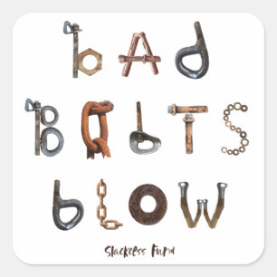 Bad Bolts Blow - Square Stickers