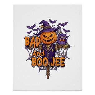 Bad Boo Jee Pumpkin Scarecrow Purple Owl Bats Poster