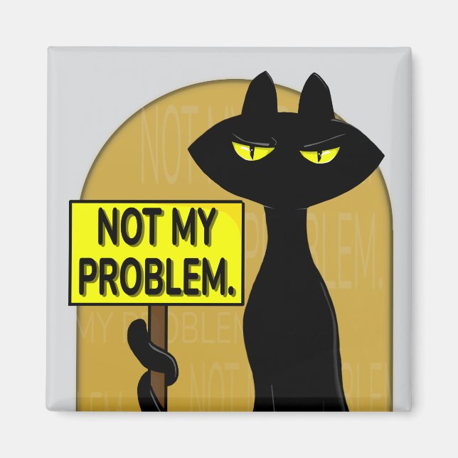 Bad Boogie Fanny Magnet - Not my problem  sign (Front)