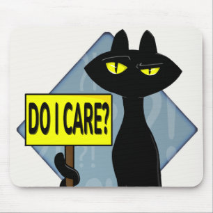 Bad Boogie Funny Do I Care? Mouse Pad