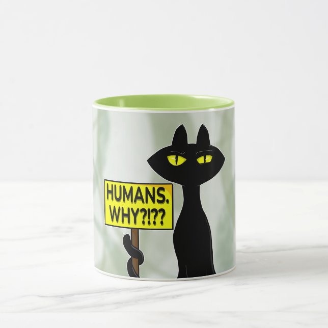 Bad Boogie Funny Mug - Humans. Why? sign (Center)