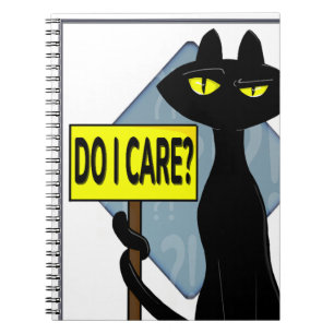 Bad Boogie Funny Notebook - Do I Care?