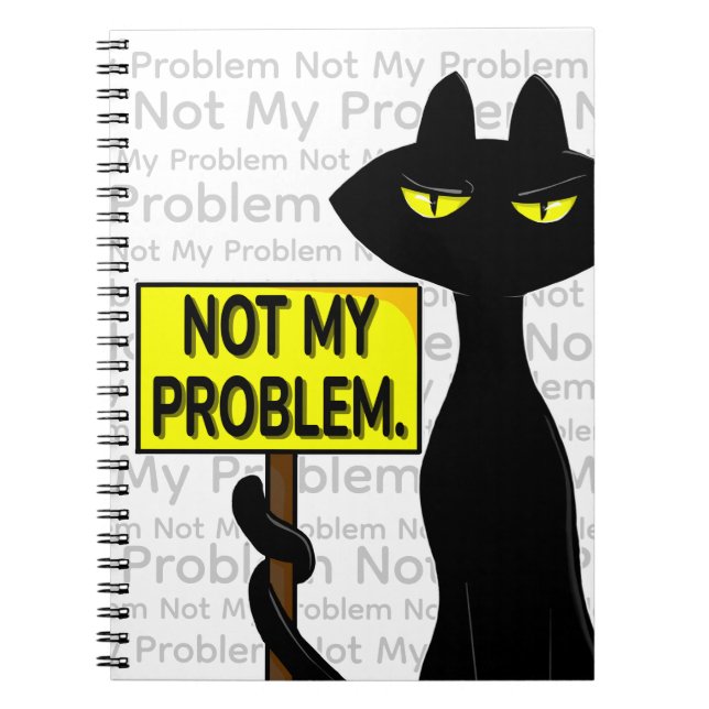 Bad Boogie Funny Notebook - Not My Problem (Front)
