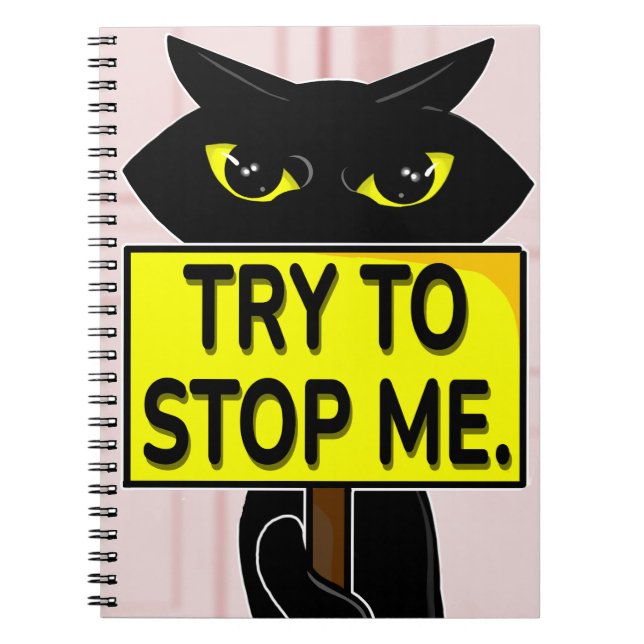 Bad Boogie Funny Notebook - Try to Stop Me (Front)