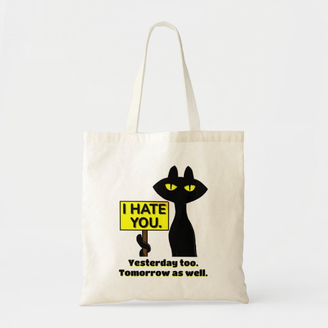 Bad Boogie Funny Tote Bag - I Hate You  (Front)