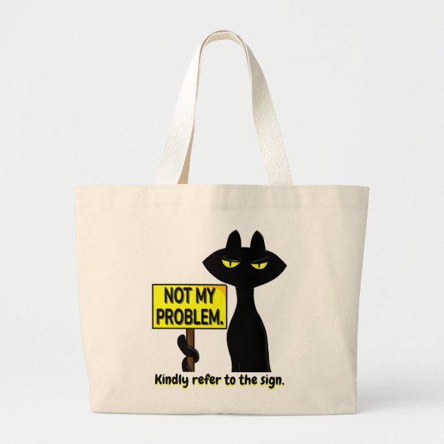 Bad Boogie Funny Tote Bag - Not my problem. (Front)