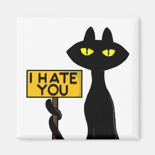 Bad Boogie -The Cat- "IHATEYOU" funny Magnets