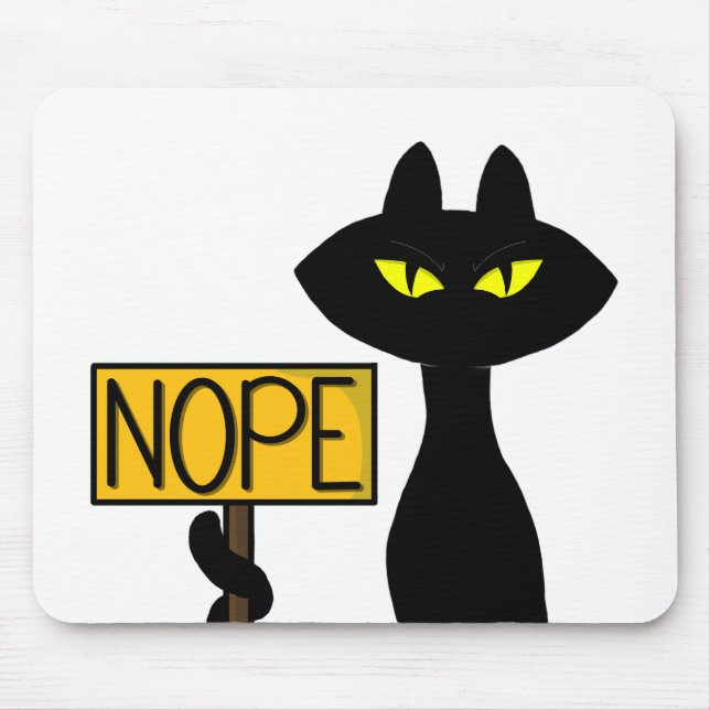 Bad Boogie -The Cat- "NOPE" funny Mouse Pads (Front)