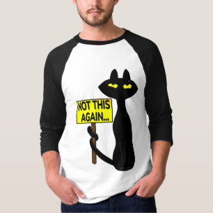 Bad Booglie Funny Not This Again T-Shirt