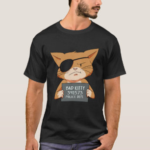 Bad Cat Gangster Mugshot Kitty For Pet T-Shirt