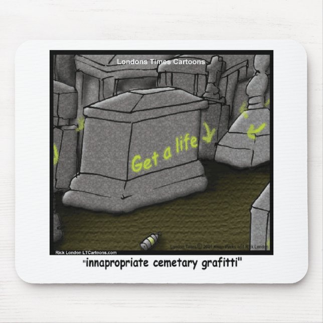 Bad Cemetary Grafitti Funny Mouse Mat (Front)