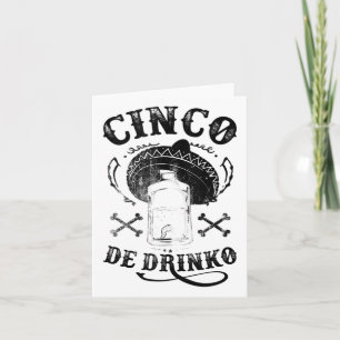 Bad Cinco De Drinko , Funny Cinco De Mayo Shirt Ta Card