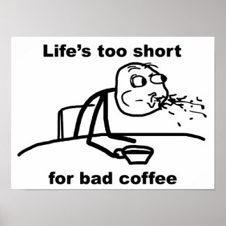 Bad Coffee Poster