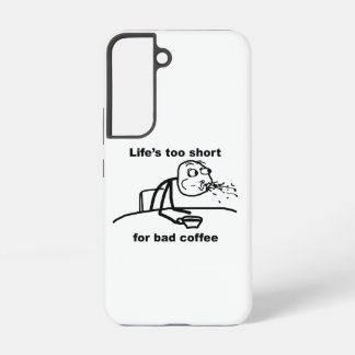 Bad Coffee Samsung Galaxy Case