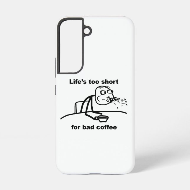 Bad Coffee Samsung Galaxy S22 Case (Back)