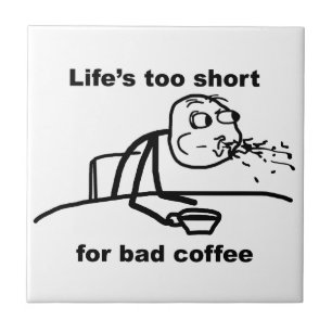 Bad Coffee Tile