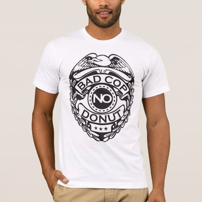 Bad Cop No Doughnut - Black T-Shirt (Front)