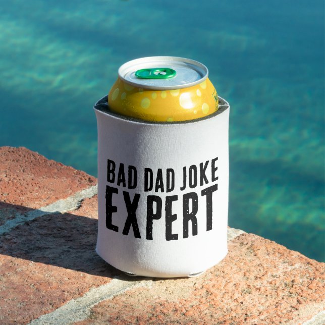 Bad Dad Joke Expert BOLD TYPOGRAPHY Can Cooler (In Situ Pool)