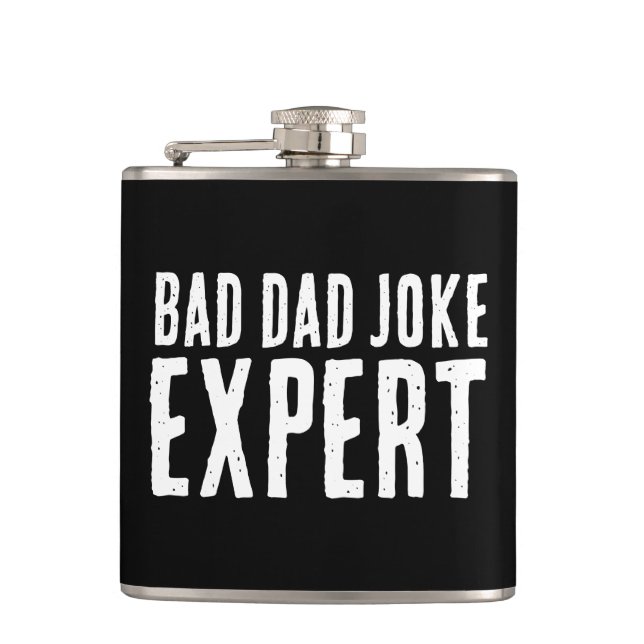 Bad Dad Joke Expert BOLD TYPOGRAPHY Hip Flask (Front)