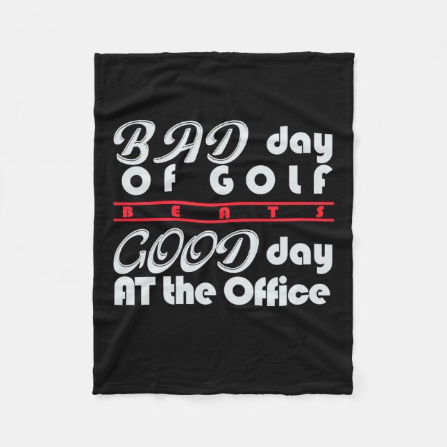 Bad Day Of Golfer Fleece Blanket (Front)