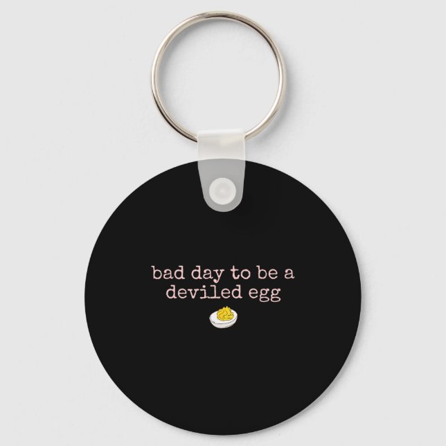 Bad Day To Be A Deviled Egg Fall Thanksgiving Food Key Ring (Front)