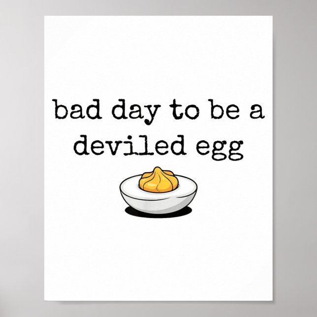 Bad Day To Be A Deviled Egg Funny Thanksgiving Dev Poster (Front)