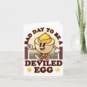 Bad Day To Be A Deviled Egg Funny Thanksgiving Egg Card
