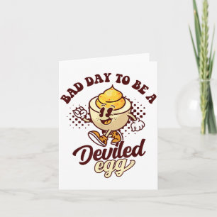 Bad Day To Be A Deviled Egg Funny Thanksgiving Egg Card