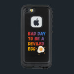 Bad Day to Be a Deviled Egg LifeProof FRÄ’ iPhone SE/5/5s Case<br><div class="desc">This playful and humorous design features the phrase "BAD DAY TO BE A DEVILED EGG" rendered in a bold, distressed, rainbow-gradient font. Below the text, a delightful cartoon fried egg character with outstretched arms and a wide-eyed, slightly panicked expression perfectly illustrates the pun. It’s a witty graphic, ideal for those...</div>