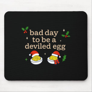 Bad Day To Be A Deviled Egg Thanksgiving Dinner Ch Mouse Mat